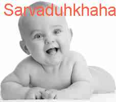 baby Sarvaduhkhahara